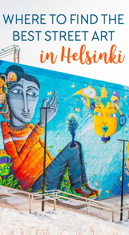 The best street art in Helsinki? This guide shows you where to go for the best street art murals in Helsinki and Finland.