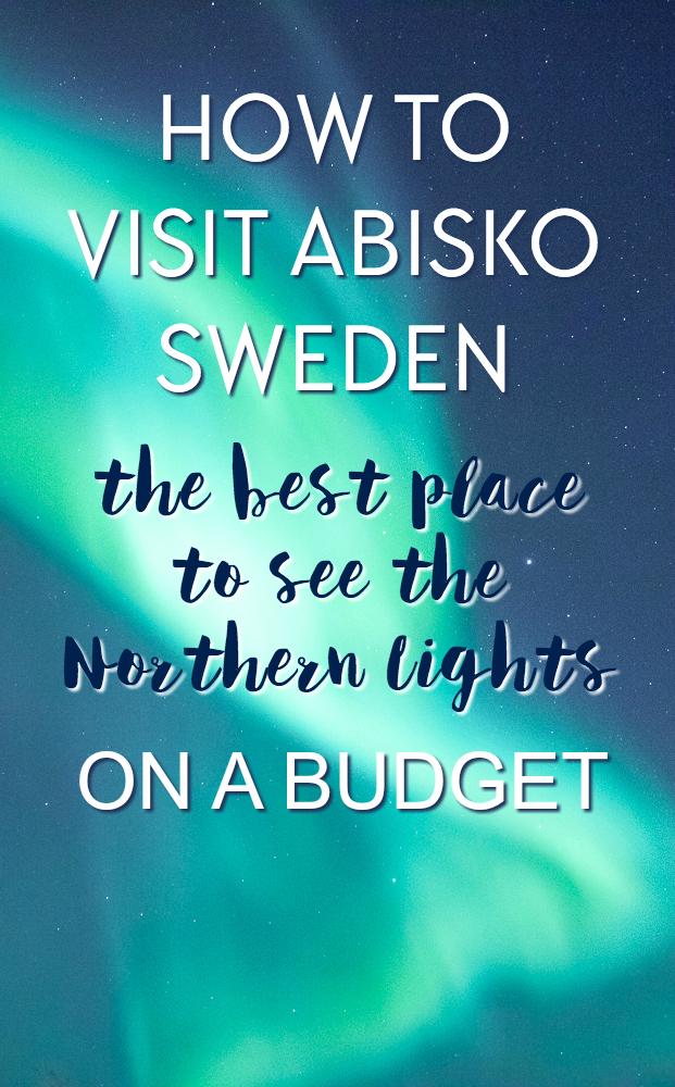 Abisko, Sweden is meant to be the best place in Europe - or even the world - to see the Northern LIghts. Here's a detailed guide for how to visit Abisko and see the Northern Lights on a budget, including where to stay, where to eat, and where to go to see the aurora for cheap. 