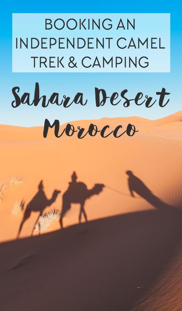 A detailed guide for how to independently book a camel trek and camping in the Sahara Desert, Morocco directly from Merzouga.