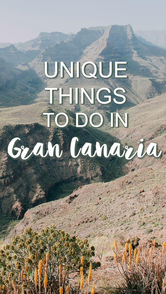 unique things to do on gran canaria off the beaten path (and away from the resorts) including where to go, where to stay, and where to eat on gran canaria