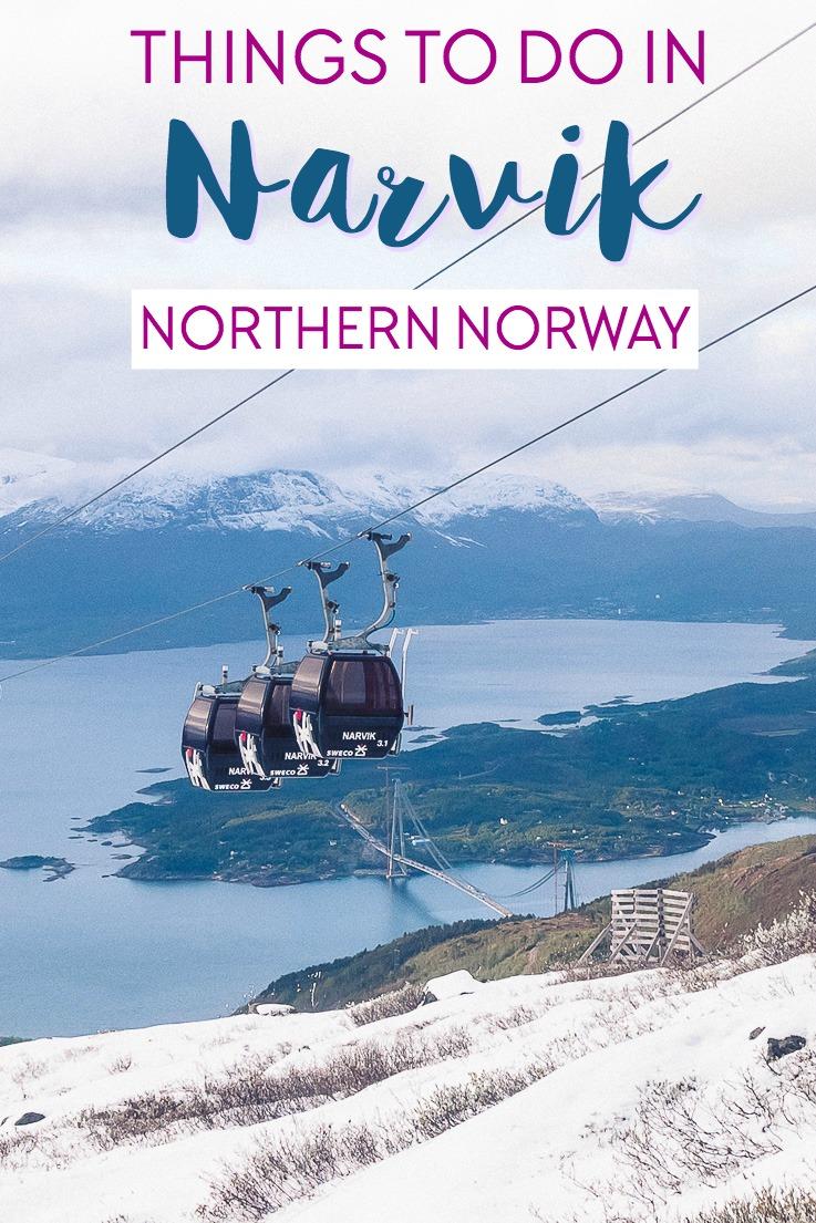 things to do in Narvik, Northern Norway including where to go, where to eat, and where to stay in Narvik
