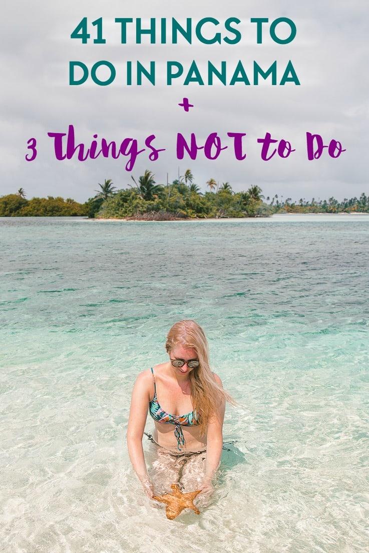 41 Things to Do in Panama 3 Things NOT to Do