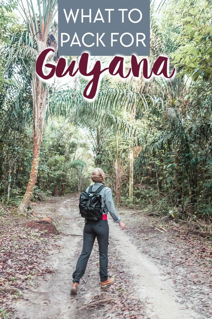 guyana packing list - what to pack for the Amazon rainforest