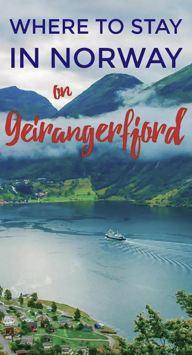 best geiranger fjord hotels Norway
